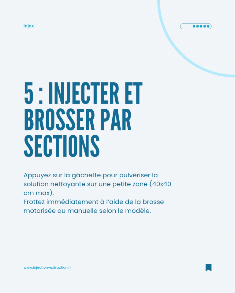 Injecter et brosser la surface par sections