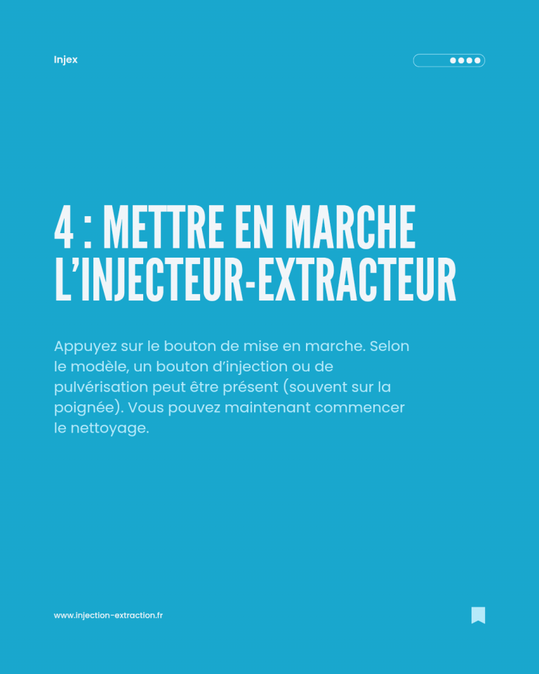 Mettre en marche l’injecteur-extracteur