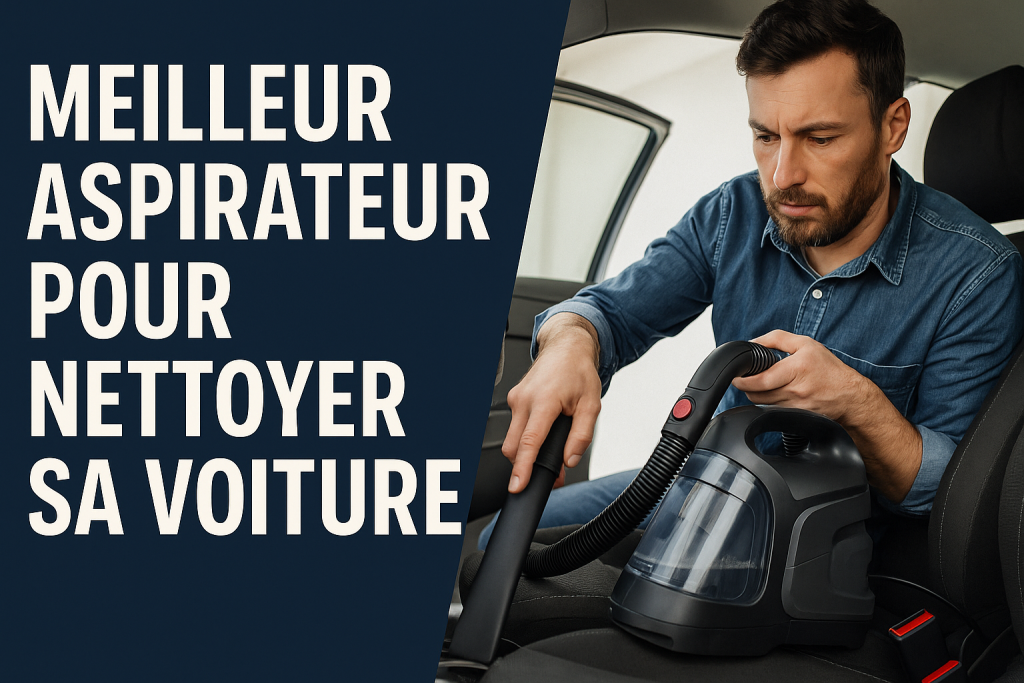 Homme utilisant un aspirateur injecteur-extracteur pour nettoyer le siège d’une voiture, illustrant un article sur le meilleur aspirateur pour nettoyer sa voiture.