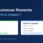 Comparatif shampouineuse Rowenta Clean It 750 W et Clean It Compact 400 W